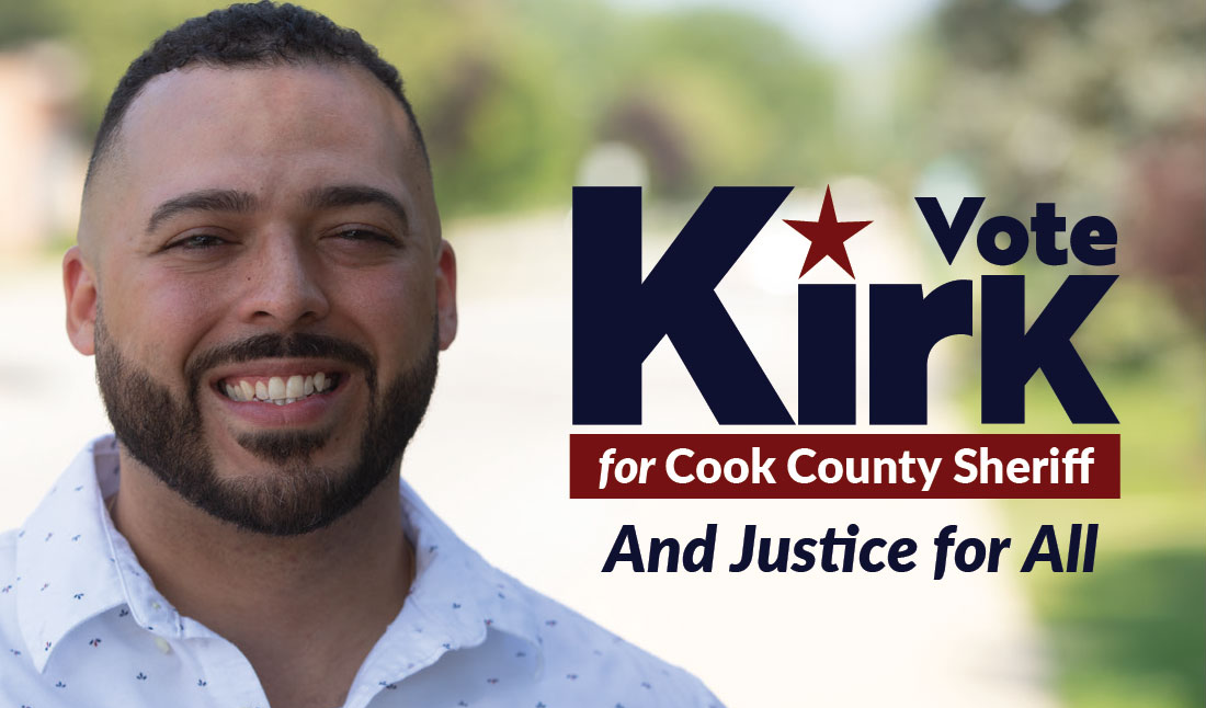 Vote Kirk Ortiz for Cook County Sheriff